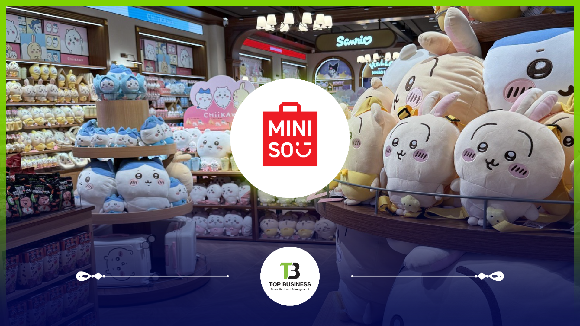 MINISO LAND Siam Square — Experiential Retail with 80+ IP characters including Chiikawa, Sanrio